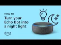 Download Lagu How to turn your Echo Dot into a night light | Amazon Alexa