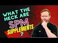 Uncovering the Secret Benefits of Taking SPM Supplements
