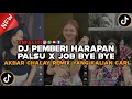 Download Lagu DJ PEMBERI HARAPAN PALSU X JOB BYE BYE AKBAR CHALAY VIRAL TIKTOK 2024