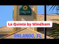 La Quinta Inn by Wyndham Orlando Florida tour review - cheap hotel near Universal Studios SeaWorld