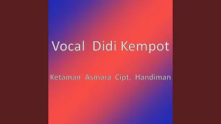 Download Ketaman Asmara Cipt. Handiman MP3