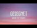 Apache 207, Luciano - Gesegnet (Lyrics)