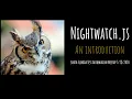 South Florida Test Automation Meetup - An Introduction to Nightwatch js Test Automation