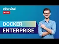 Docker Universal Control Plane Docker Enterprise DevOps Training Edureka DevOps Live - 2