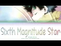 My Hero Academia S7ED2: Zarame ざらめ - Sixth Magnitude Star 六等星 Lyrics (Color Coded Kan/Rom/Eng)