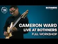 Lagu Cameron Ward Live at Bothners - FULL WORKSHOP