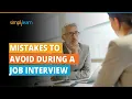 Top 8 Most Common Mistakes To Avoid During A Job Interview Interview Tips Simplilearn