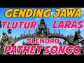 Download Lagu GENDING TLUTUR LARAS SLENDRO PATHET SONGO FULL NYAMLENG - SEPERTI PULANG KAMPUNG DI JAWA