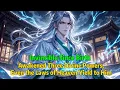 Download Lagu Invincible Since Birth: Awakened Three Divine Powers, Even the Laws of Heaven Yield to Him!
