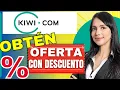 Como obtener descuento en Kiwi com paso a paso
