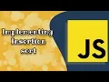 Implementing Insertion sort in JavaScript and adding it to the Array s prototype