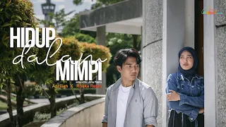 Download Aprilian feat Rheka Restu - Hidup Dalam Mimpi (Official Music Video) MP3