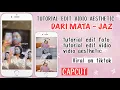 TUTORIAL VIDIO AESTHETIC LAGU DARI MATA DI APK CAPCUT || ANDROID \u0026 IOS