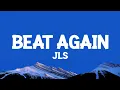 JLS - Beat Again (Lyrics)