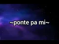 Rauw Alejandro - Ponte Pa' mí (Letra/Lyrics) ft.Myke Towers