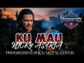 Lagu Ku Mau – Nicky Astria | Progressive Rock Metal Cover by Varonotsix
