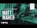 Matt Maher - Just as I Am (Live from Steinway)