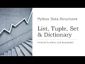 - List Dictionary Tuple and Set in Python