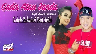 Download Galuh Rakasiwi Feat. Avido - Gadis Atau Janda | Dangdut (Official Music Video) MP3
