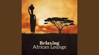 Download Relaxing African Lounge MP3