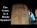 Lagu Did Christianity Begin in India? Was the Cross Worshipped by Ancient Hindus?