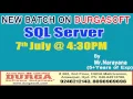 New Batch On SQL Server by Mr Narayana On 7th July 4 30PM At Matrivanam HYD - Offline Batch