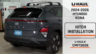 2024-2025 Hyundai Kona U-Haul Trailer Hitch Installation CMF13606