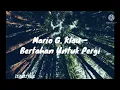 Lagu Mario G. Klau - Bertahan Untuk Pergi #lirik