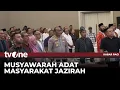 Puluhan Tokoh Adat Gelar Musyawarah Adat Masyarakat Jazirah | tvOne