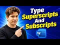 How To Type Superscripts And Subscripts In Microsoft Word 2026 Guide