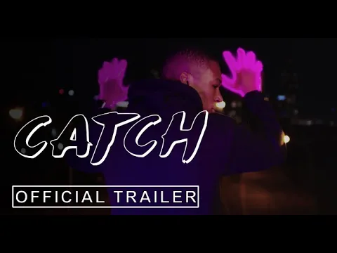 Catch (2020) | Official Trailer | Precision Entertainment