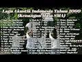 Lagu Lagu Pop Indonesia Terbaik Tahun 2000an ( kenangan masa sma )