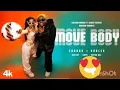 MOVE BODY (Official Video): Zahrah S Khan | Skales | Sanjoy | Vayu | Bhushan Kumar