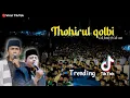 Download Lagu Thohirul qolbi cak fandy ft cak sani || viral tiktok, ini yng kalian cari