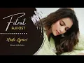 Fitrat - Full OST - Urdu Lyrics - Figaar Creation