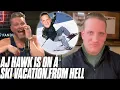 AJ Hawk Is On A Ski Vacation From Hell Government Gets Rid Of Daylight Savings Time