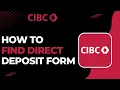 How To Find Direct Deposit form CIBC App
