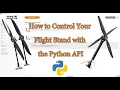 How to Setup the Python API in the Flight Stand Software
