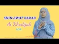 Download Lagu sholawat badar ai khodijah lirik