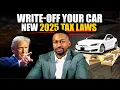 How to Write Off 100 Your Car for Business NEW Section 179 Tax Laws 2025