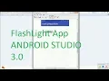 How to Create FlashLight App in Android Studio 3 0
