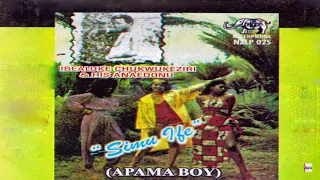 ibealaoke chukwukeziri u0026 his anaedeonu ifeonye neme naka ya nma official audio ncl 