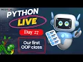 Day 27 OOP in Python Bangla Tutorial Our First OOP Class Python Beginner to Advanced Course