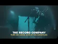 The Record Company - "Turn Me Loose (Live At The Echoplex)"