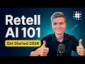 Retell AI Basics 2026 Everything You Need to Start Building Voice Agents New Improved