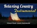 8 Hours of Gentle Classic Country Instrumentals – Relax, Study, or Drift to Sleep