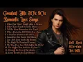 Lagu Greatest Hits Romantic Love Songs 💖 Playlist Vol.145 - Best Romantic Soft Rock Ballads 70s 80s 90s