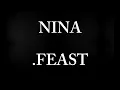 Lagu .Feast - Nina (Lyrics)