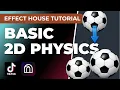 Basics 2D Physics - Effect House Tutorial