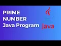 Prime Number Program in Java Interview Question